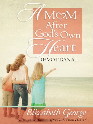 cover image of A Mom After God's Own Heart Devotional